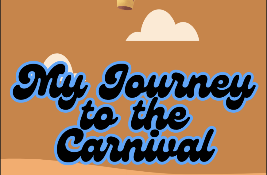 My Journey to the Carnival