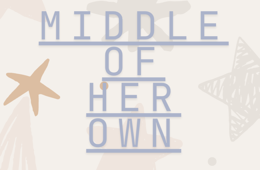Between the Lines – Chapter 2: In the Middle of Her Own